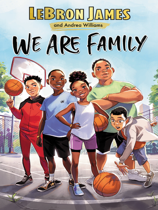Title details for We Are Family by LeBron James - Available